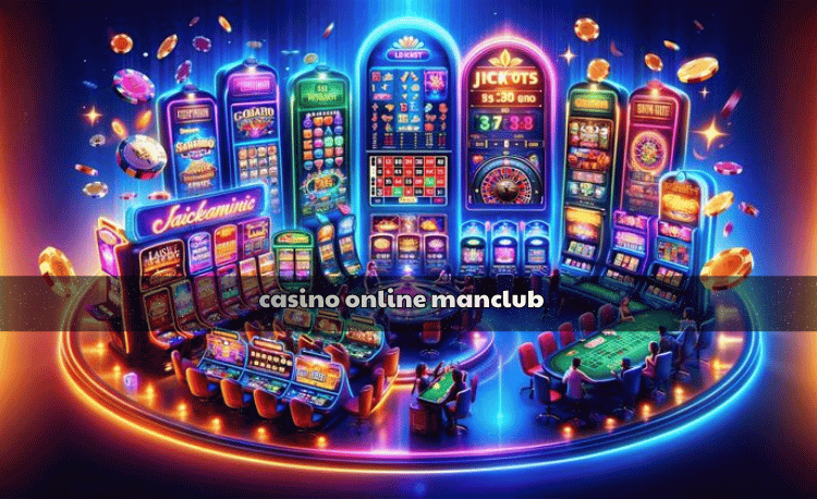 Casino online Manclub - Trải nghiệm đẳng cấp Las Vegas tại nhà cái Manclub 2 Casino online Manclub